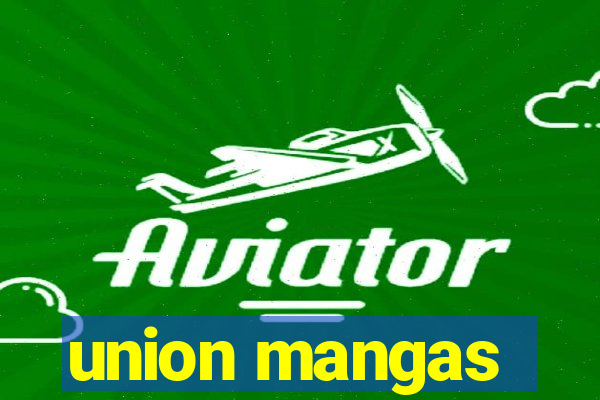 union mangas